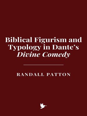cover image of Biblical Figurism and Typology in Dante's Divine Comedy